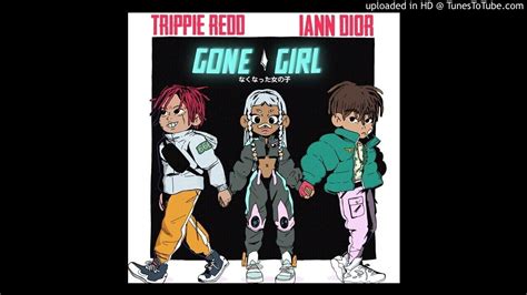 gone girl iann dior meaning|gone girl trippie redd.